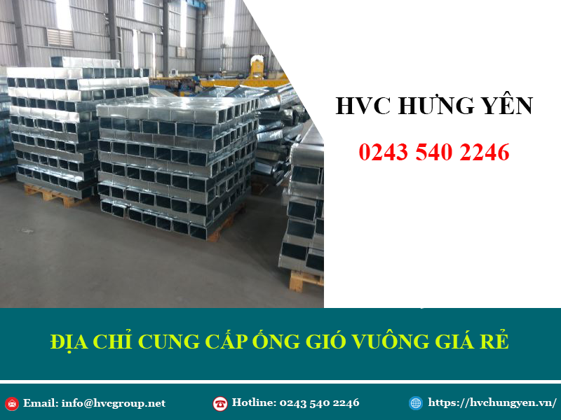 Đơn vị cung cấp ống gió vuông giá rẻ - chất lượng tại Hà Nội