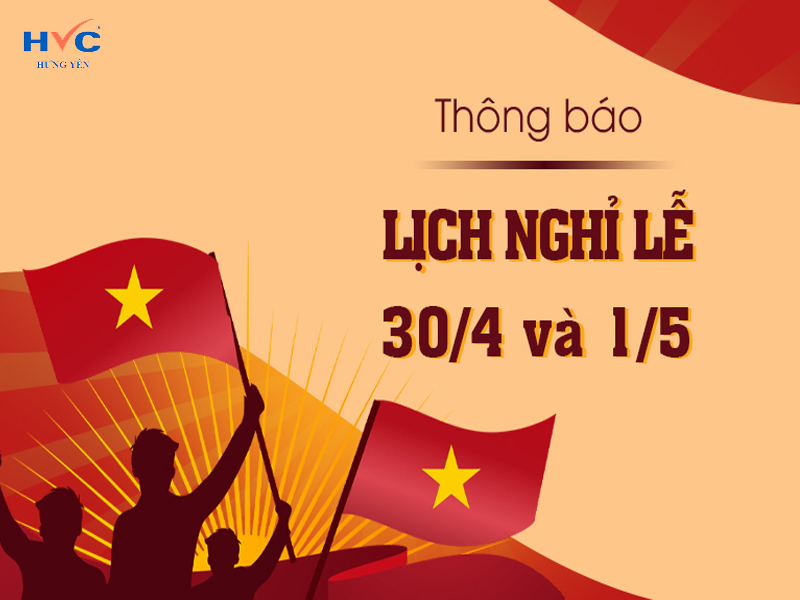 thông báo nghỉ lễ 30.4 và 1.05